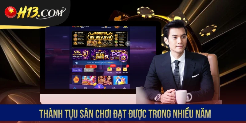 Thành tựu sân chơi đạt được trong nhiều năm